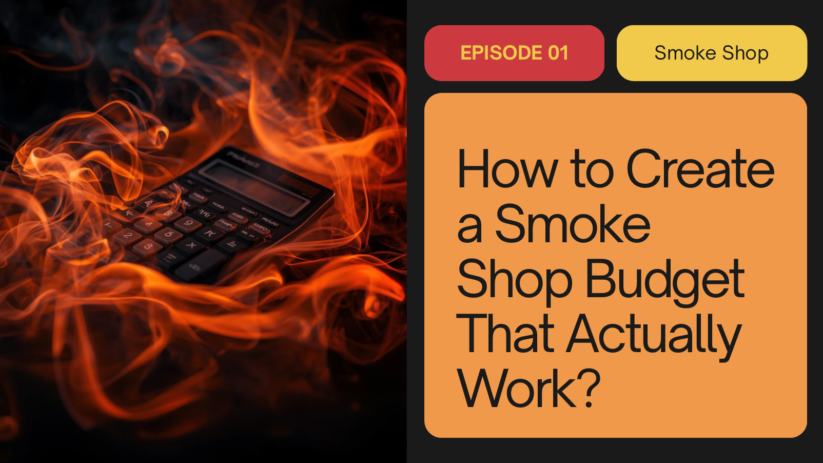 How to Create a Smoke Shop Budget That Actually Works?