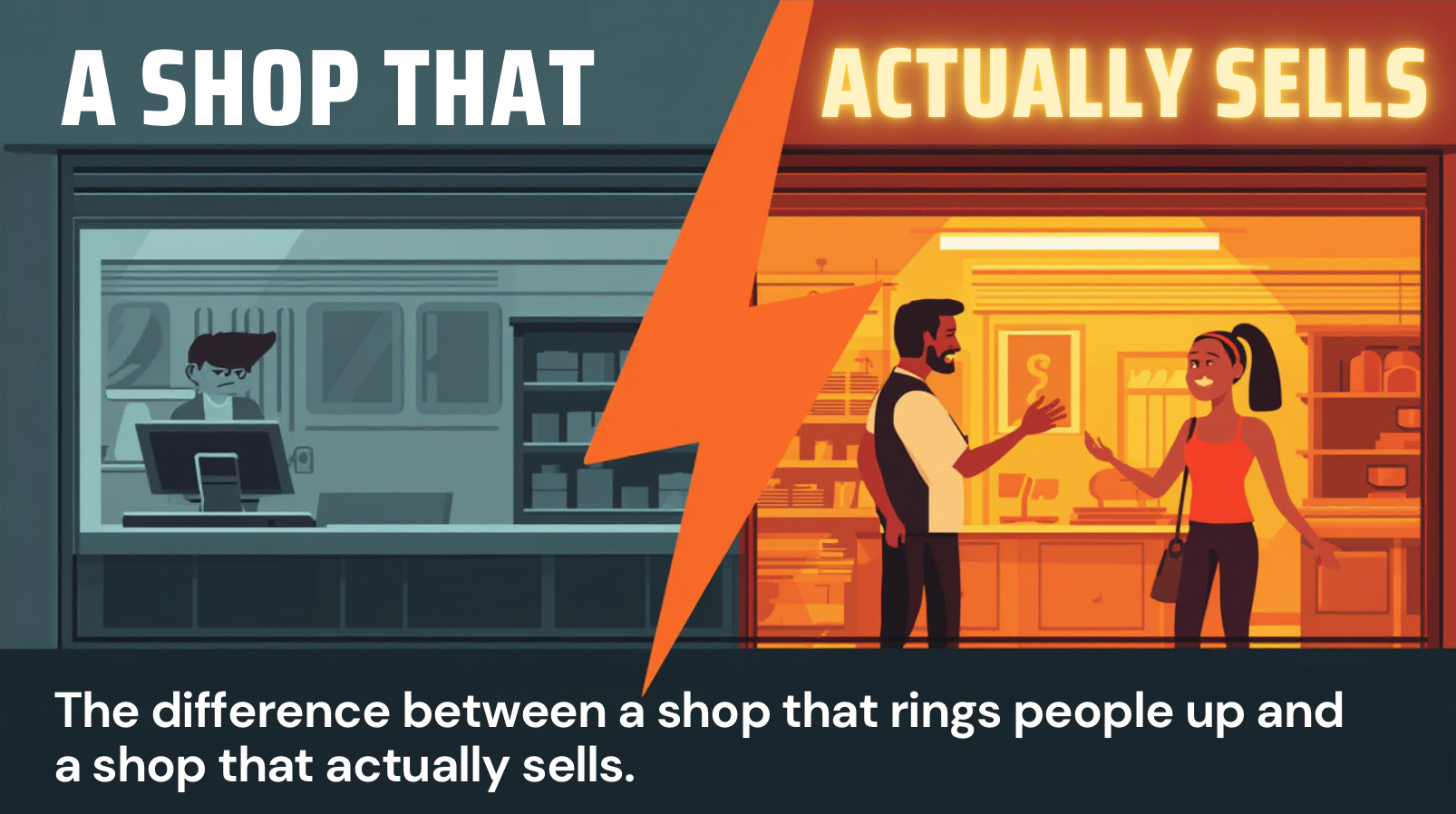 The Difference Between a Shop That Rings People Up and a Shop That Actually Sells